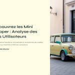 1 Decouvrez les Mini Cooper Analyse des Avis Utilisateurs